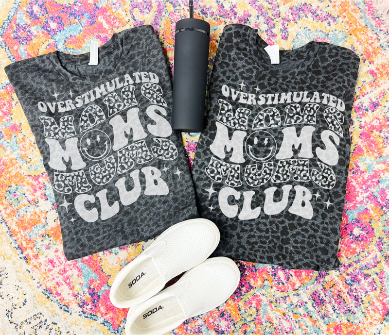 Overstimulated moms club tee
