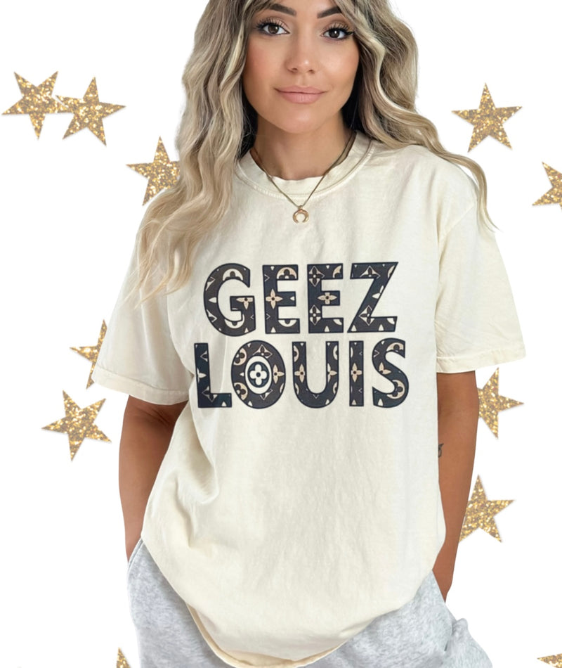Geez Louis cream tee