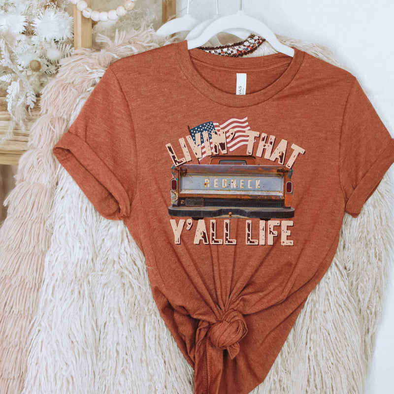 Livin that y’all life tee